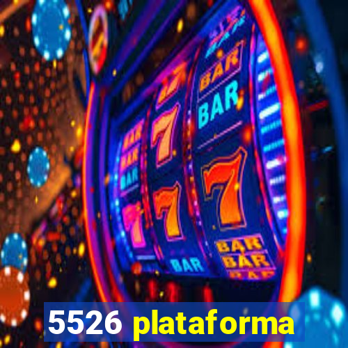 5526 plataforma